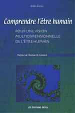 Couverture de l'ouvrage «Comprendre l'être humain. Pour une vision multidimensionnelle de l'être humain»